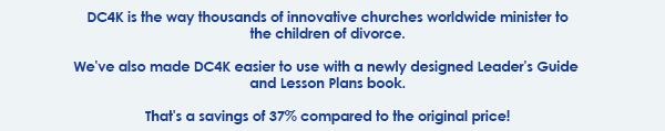 DC4K is the way thousands of innovative churches worldwide minister to the children of divorce. Now you can equip your church with the entire DivorceCare for Kids curriculum kit for only $300. That’s a savings of 37% over the original price!