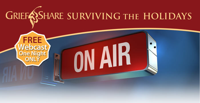GriefShare: Surviving the Holidays - One Night Only