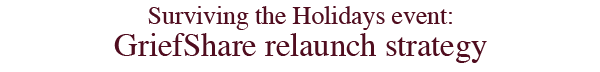 	Countdown to Surviving the Holidays:
		Get it on your church calendar