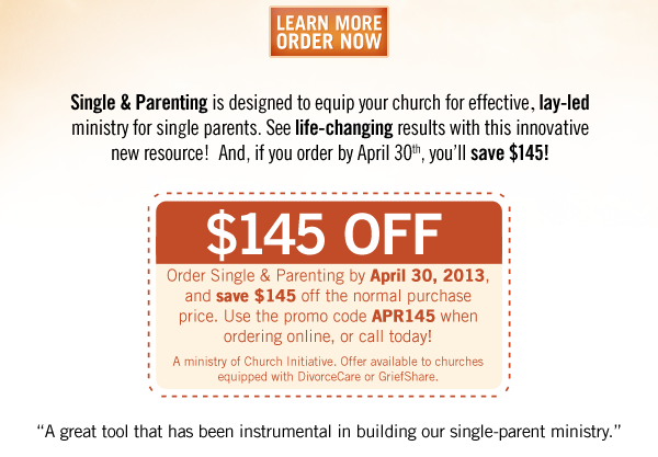 Single & Parenting is designed to equip your church for effective, lay-led ministry for single parents. See life-changing results with this innovative new resource!  And, if you order by April 30th, you’ll save $145!