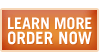 Learn More - Order Now